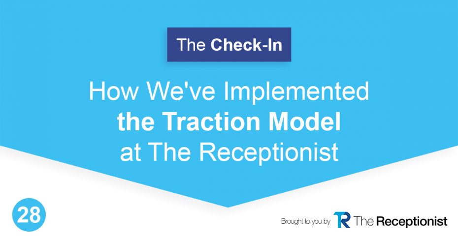 Traction at The Receptionist